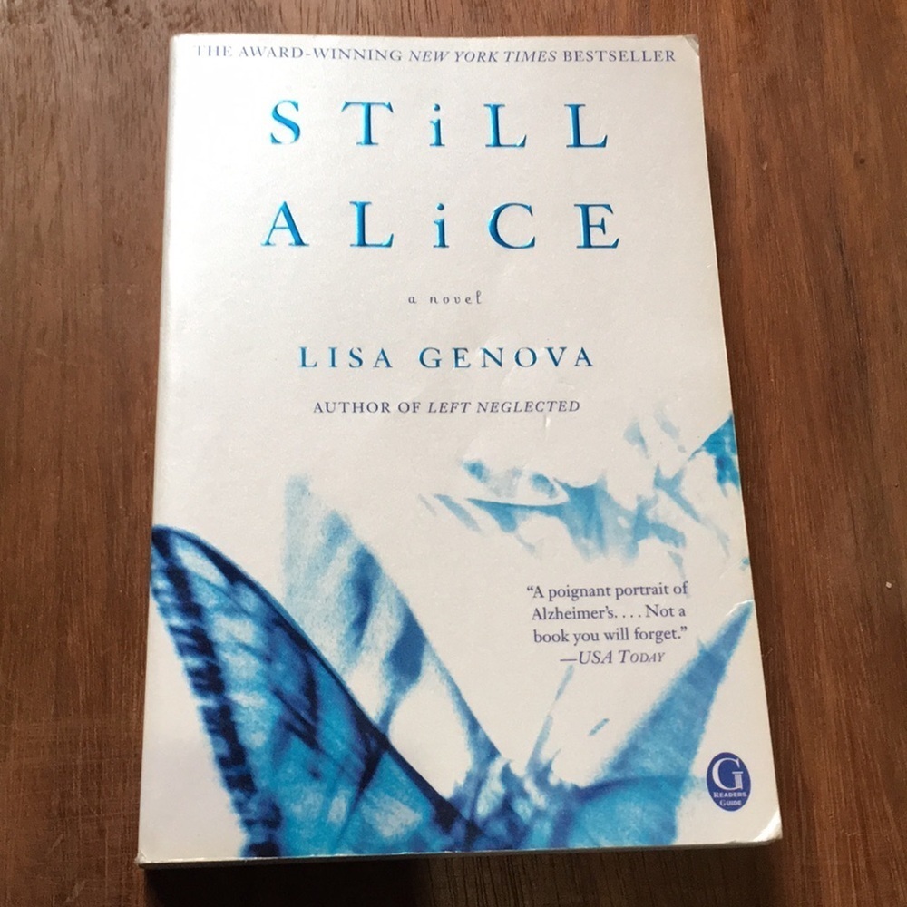 Still Alice by Lise Genova a book / Novel made into movie